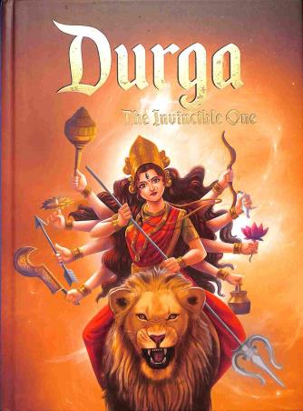 Durga: The Invincible One (Tales from Indian Mythology) By Wonder House