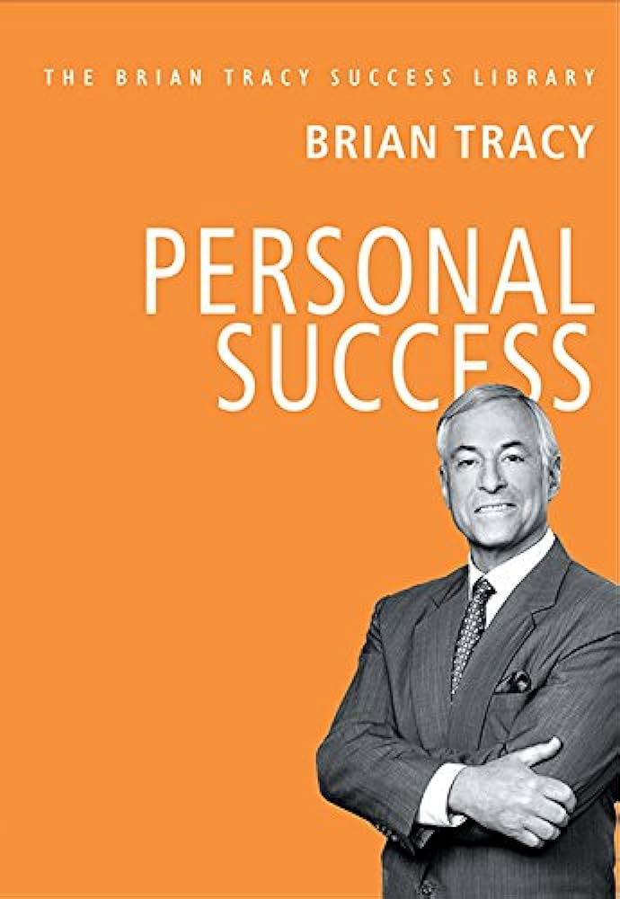 Personal Success Hardcover Hardcover By Brian Tracy