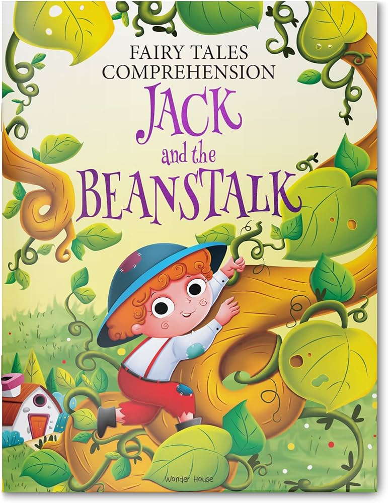 Fairy Tales Comprehension: Jack and the Beanstalk By Wonder House Books