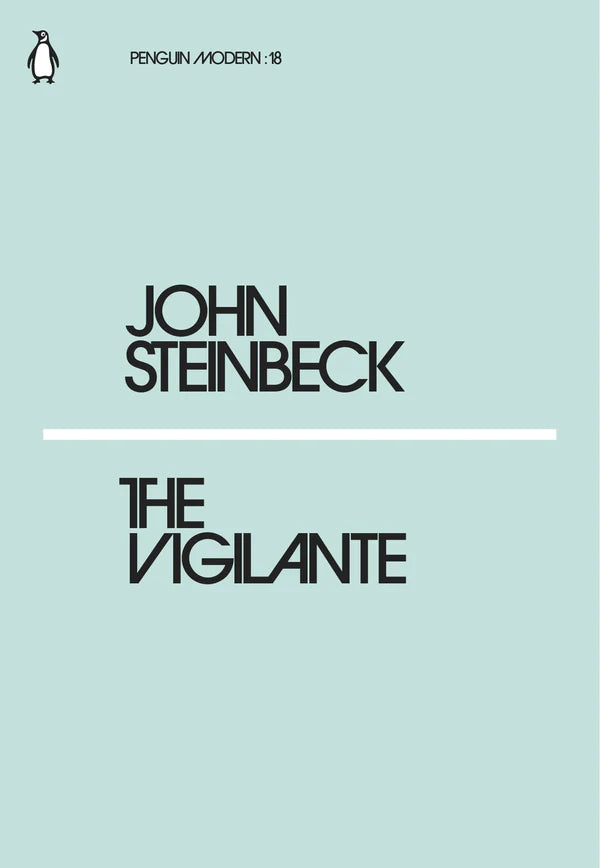 The Vigilante By More By: John Steinbeck