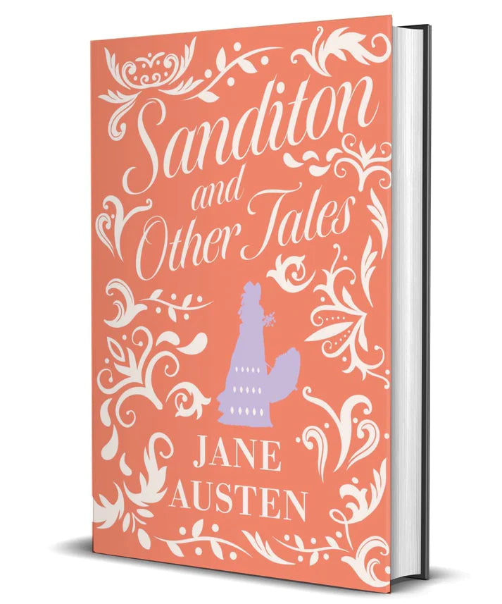 Sanditon and Other Tales by Jane Austen Hardcover
