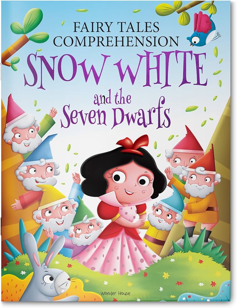 Fairy Tales Comprehension: Snow White and the Seven Dwarfs By Wonder House Books