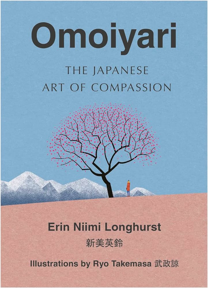 Omoiyari Hardcover By Longhurst Erin Niim