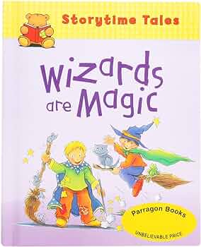 Wizards are Magic by Parragon Books
