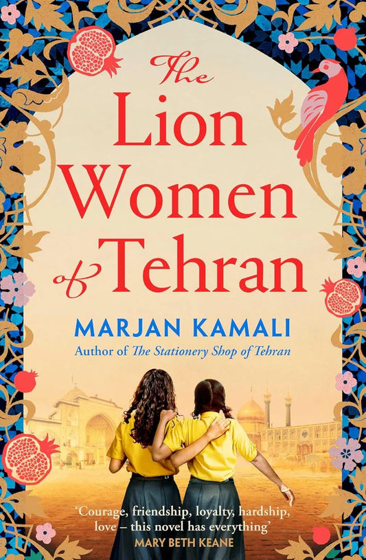 The Lion Women of Tehran (VERIFIED AUTHENTIC) by Marjan Kamali