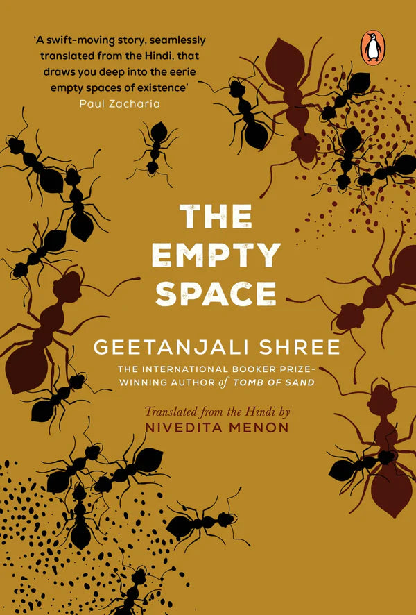The Empty Space THE INTERNATIONAL BOOKER PRIZE WINNING AUTHOR OF 'TOMB OF SAND' Hardcover By Geetanjali Shree Nivedita Menon (Translator)