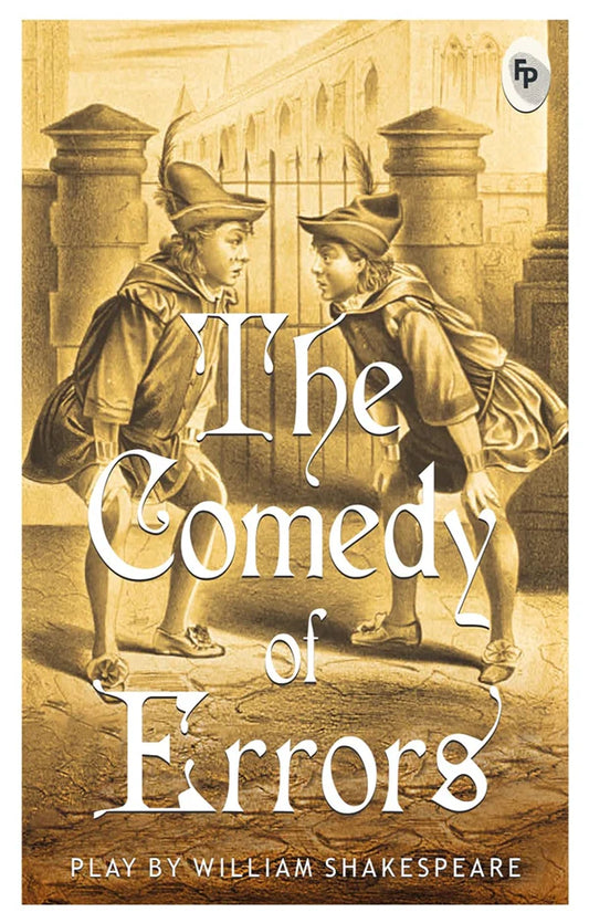 The Comedy of Errors By William Shakespeare