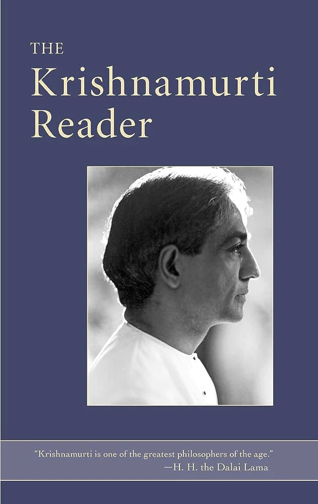 The Krishnamurti Reader by J. Krishnamurti