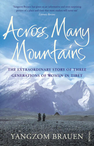 Across Many Mountains By Yangzom Brauen