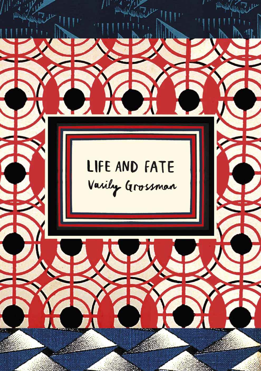 Life and Fate (Vintage Classic Russians Series) **AS HEARD ON BBC RADIO 4** By Vasily Grossman From the Sunday Times bestselling author of Stalingrad.
