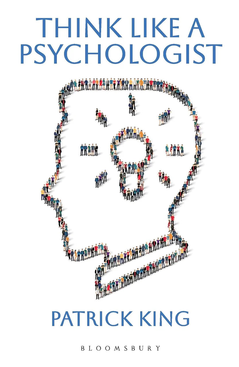 Think Like A Psychologist By Patrick King