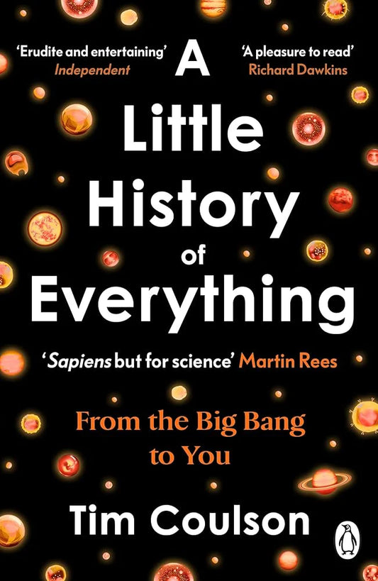 A Little History of Everything By Tim Coulson