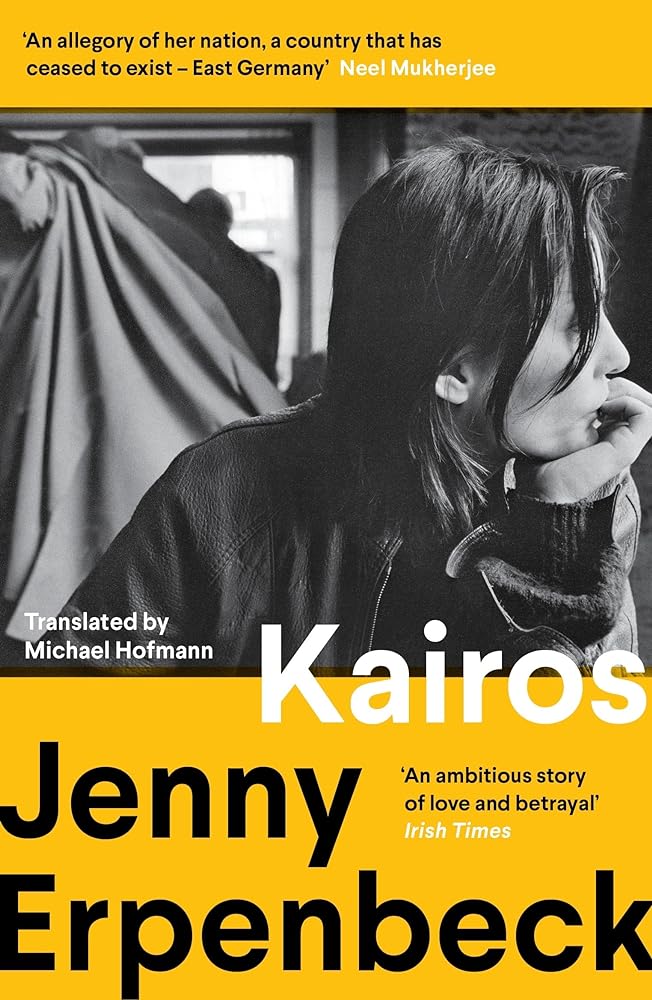 Kairos By Jenny Erpenbeck Michael Hofmann Winner of the International Booker Prize