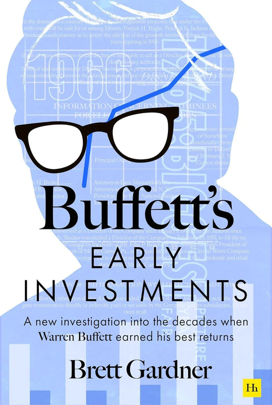 Buffett'S Early Investments By Brett Gardner