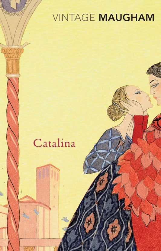 Catalina By W. Somerset Maugham
