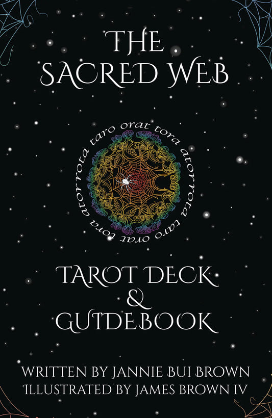 The Sacred Web Tarot By James W. Brown IV & Jannie Bui Brown
