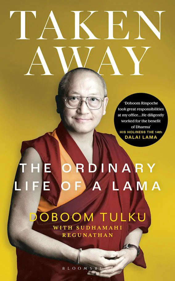 Taken Away By Doboom Tulku (The Ordinary Life of a Lama)