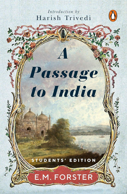 A Passage to India By E.M. Forster and Harish Trivedi(Introduction)