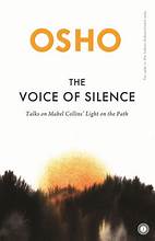 The Voice Of Silence by Osho