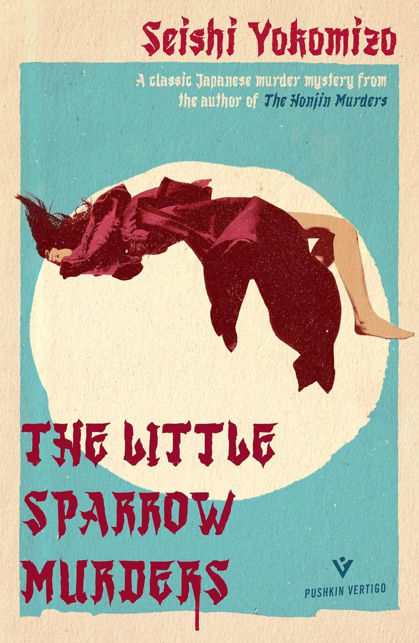 The Little Sparrow Murders By Seishi Yokomizo