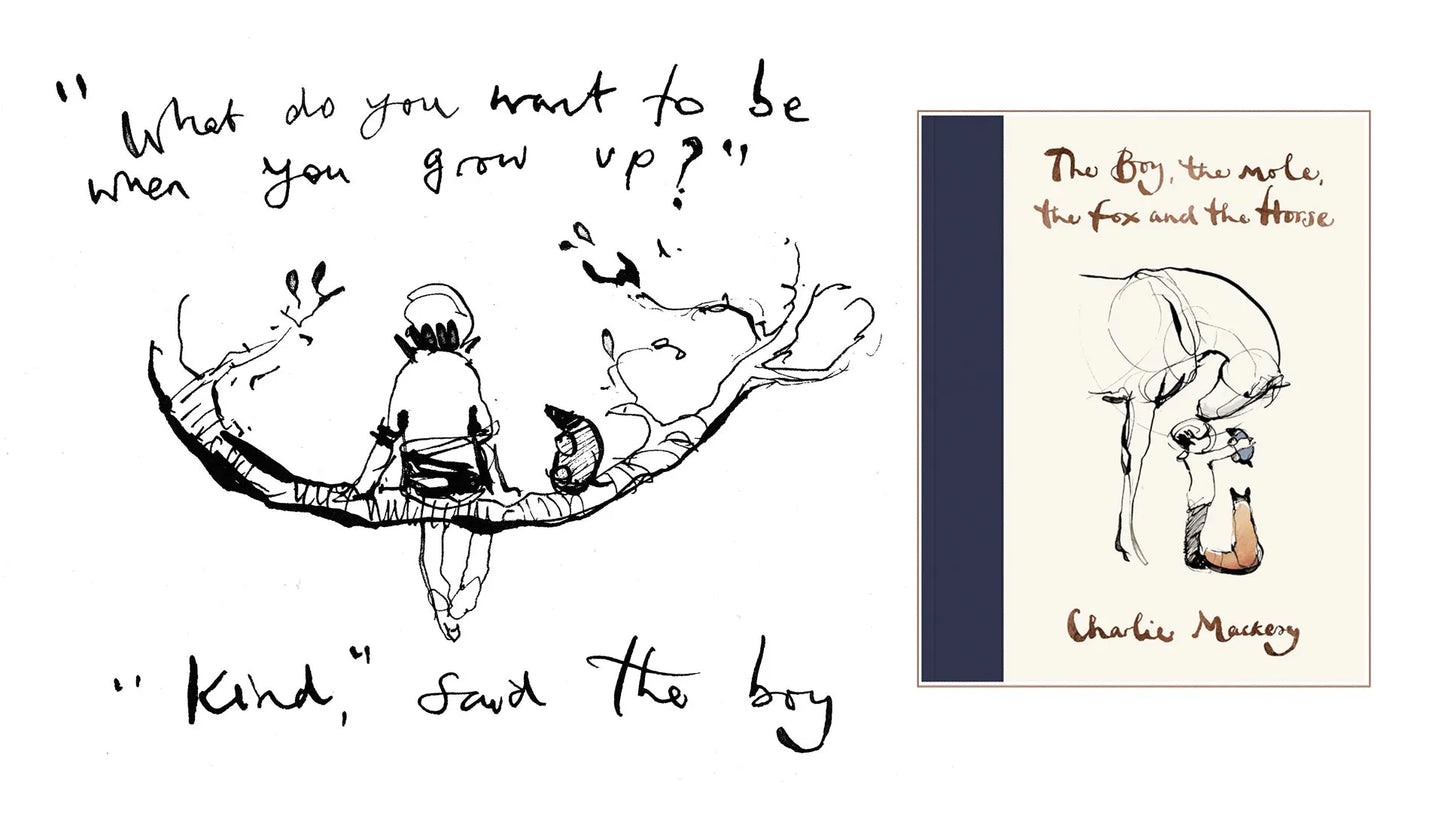 The Boy, The Mole, The Fox and The Horse by Charlie Mackesy