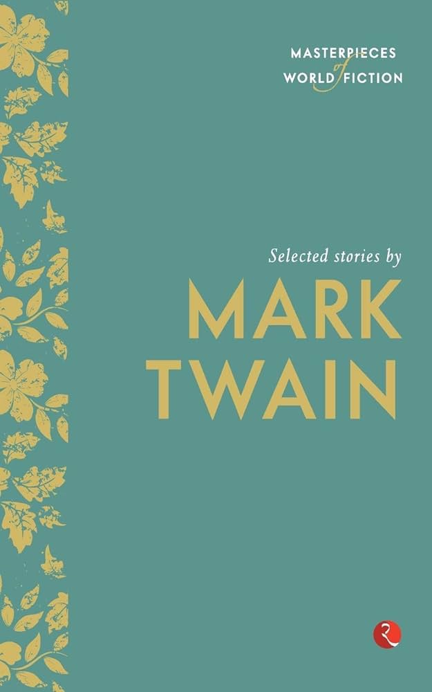 Selected Stories by Mark Twain By Mark Twain