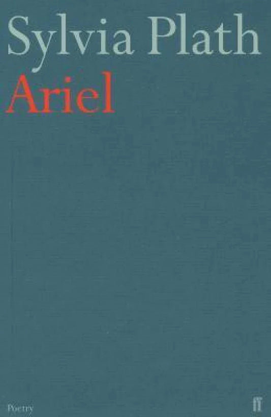 Ariel By Sylvia Plath
