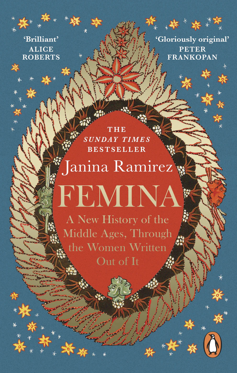Femina – A New History of the Middle Ages, Through the Women Written Out of It By Janina Ramirez The instant Sunday Times bestseller