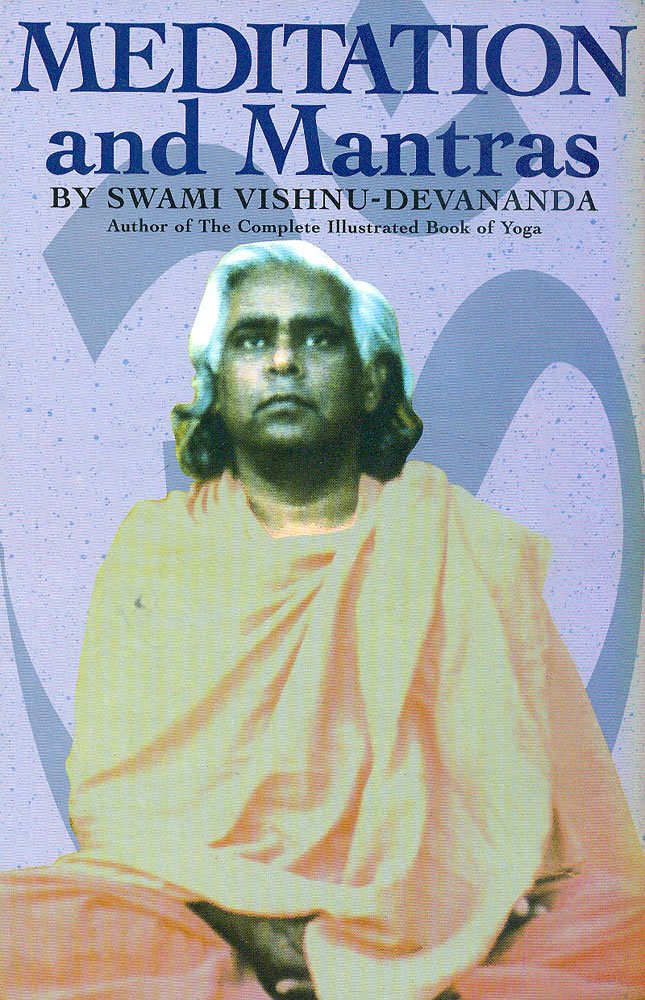 Meditation and Mantras By Swami Vishnu Devananda