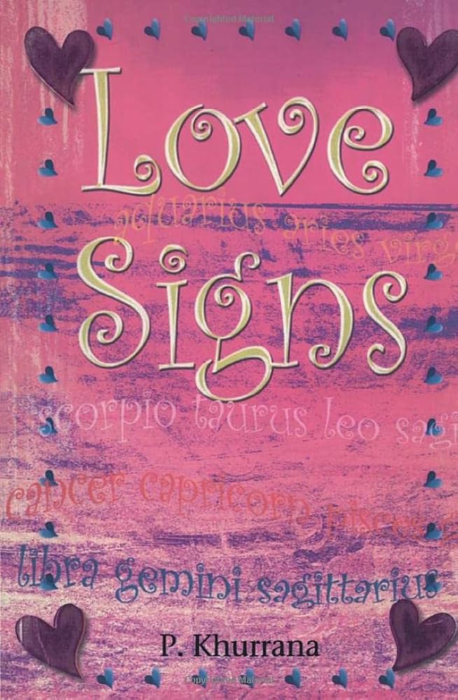 Love Signs By P. Khurrana