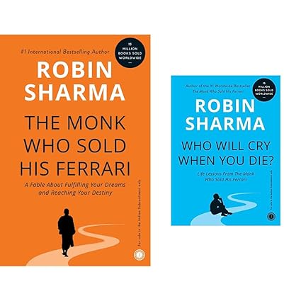 Robin sharma Bundle:The Monk Who Sold His Ferrari+Who Will Cry When You Die?