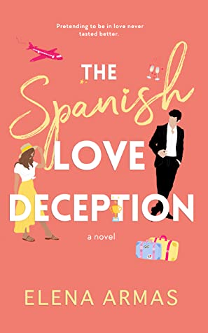 The Spanish Love Deception Novel by Elena Armas (Verified Authentic)