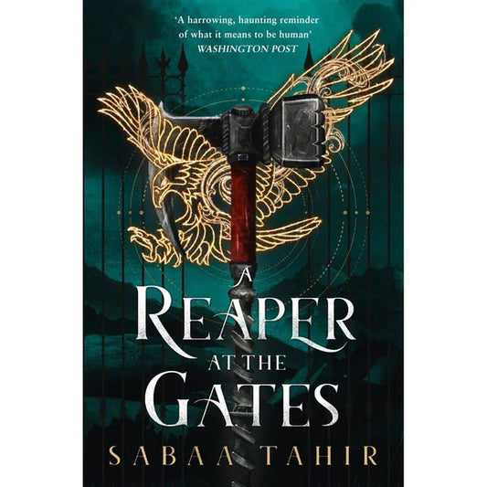 A Reaper at the Gates (An Ember in the Ashes #3) By Sabaa Tahir