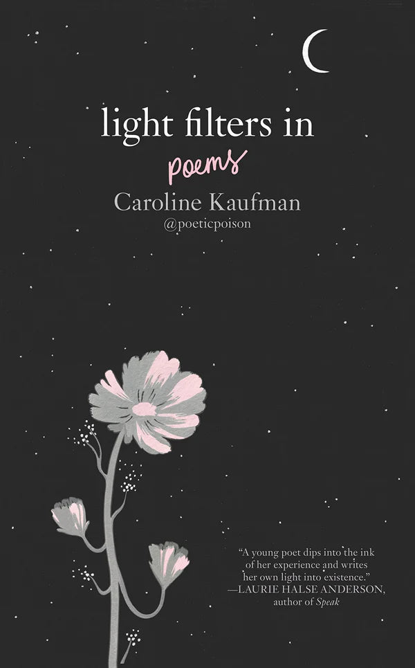 Light Filters In: Poems (HB) By Caroline Kaufman, Yelena Bryksenkova (Illustrator)