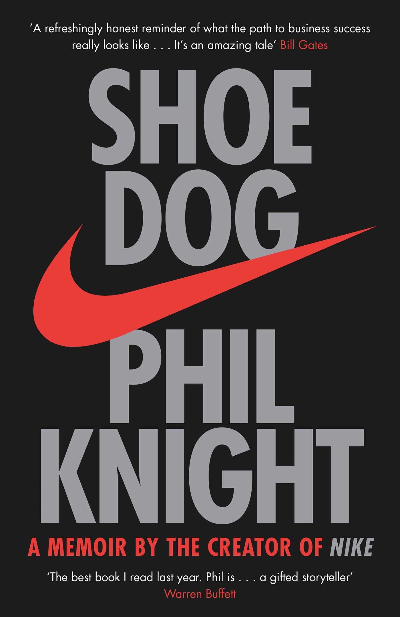 Shoe Dog: A Memoir by the Creator of Nike Book by Phil Knight
