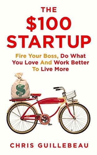 The $100 Startup by Chris Guillebeau (VERIFIED AUTHENTIC)