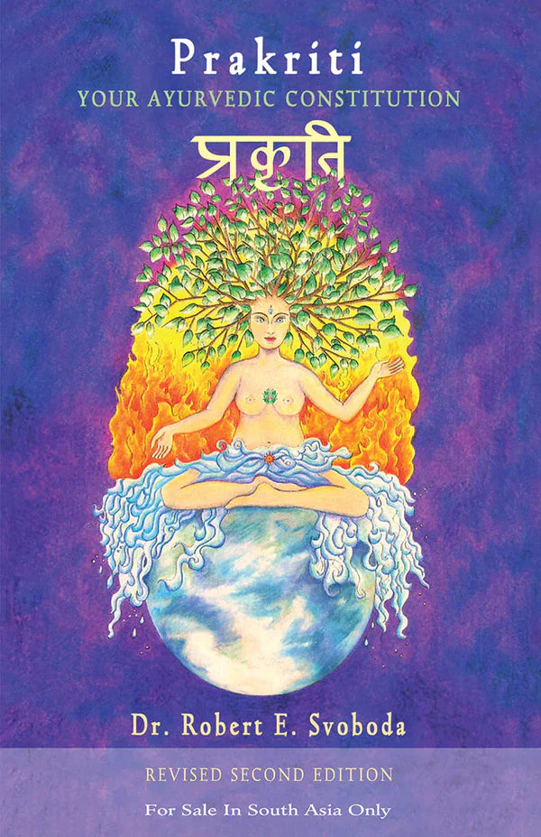 Prakriti Your Ayurvedic Constitution By Dr. Robert E. Svoboda Grey