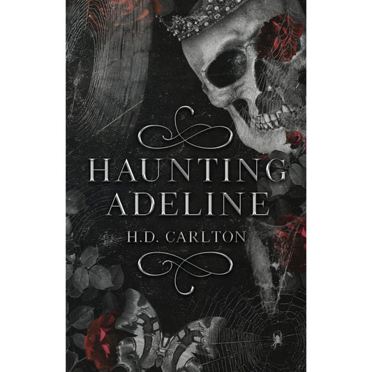 Haunting Adeline by H. D. Carlton (Part 1) (OLD/DAMAGED STOCK)