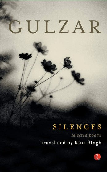Silences by Gulzar