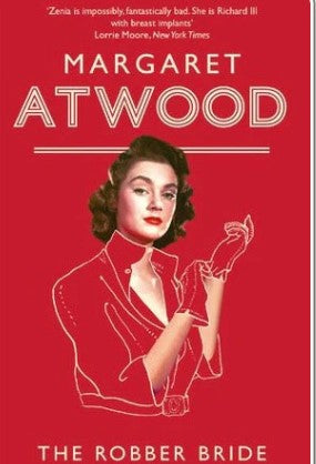 The Robber Bride by Margaret Atwood