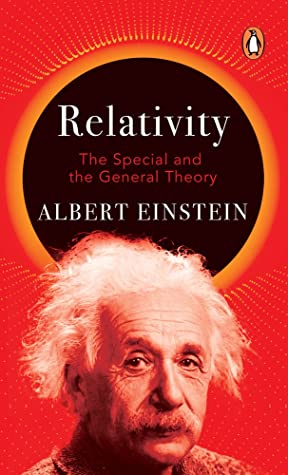 Relativity: The Special and the General Theory by Albert Einstein
