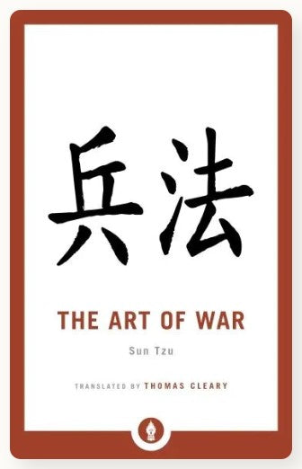 The Art of War by Sun Tzu