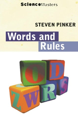 Words And Rules by Prof Steven Pinker