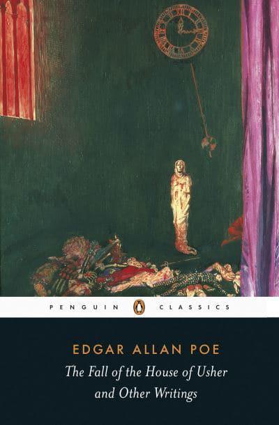 The Fall of the House of Usher and Other Writings by Edgar Allan Poe