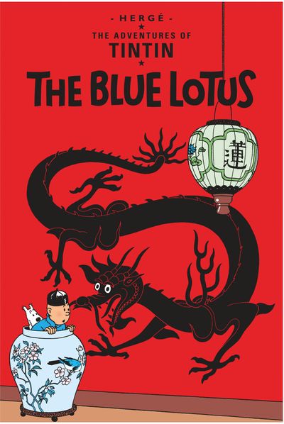The Adventure of Tintin: The Blue Lotus by Hergé