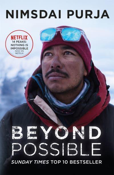 Beyond Possible: One Soldier, Fourteen Peaks — My Life In The Death Zone (HB) by Nimsdai Purja