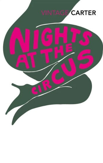 Nights at the Circus by Angela Carter
