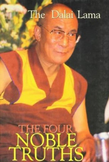 The Four Noble Truths by Dalai Lama XIV