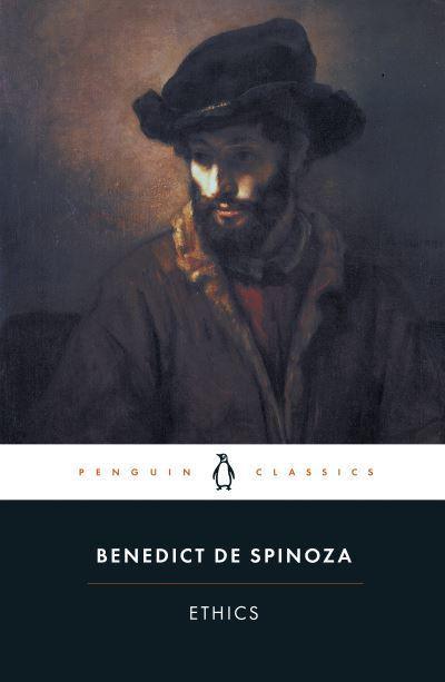 Ethics by Benedictus de Spinoza, E. M. Curley