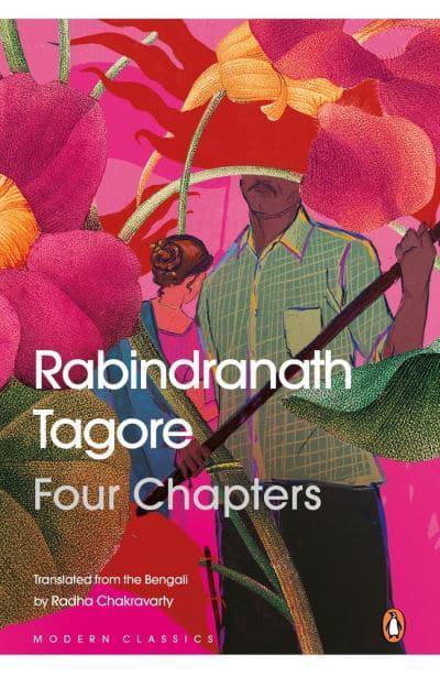 Four Chapters by Rabindranath Tagore, Radha Chakraverty (Translator)